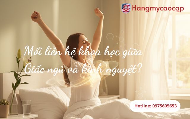 Mối liên hệ khoa học giữa Giấc ngủ và Chu kỳ kinh nguyệt