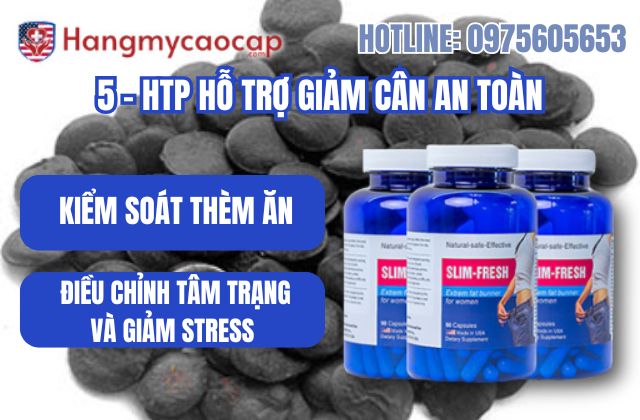 5-htp hỗ trợ giảm cân an toàn