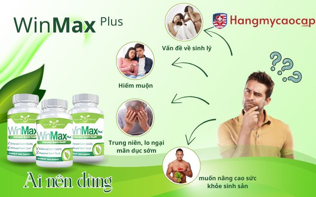 Ai nên dùng viên uống Winmax Plus?