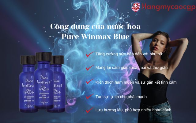 Công dụng của nước hoa Pure Winmax Blue