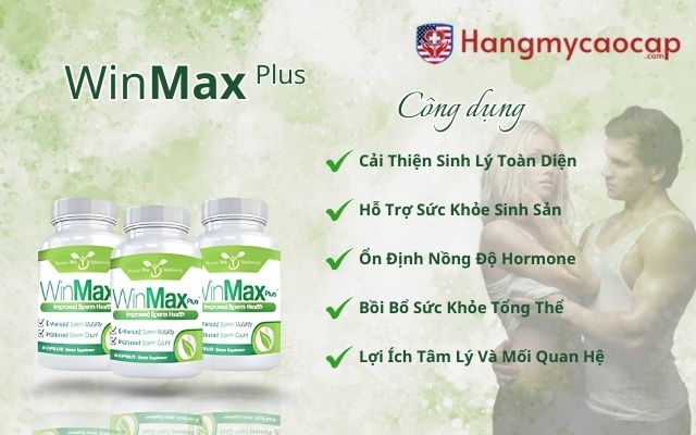 Công dụng tổng thể của Winmax Plus đối với nam giới