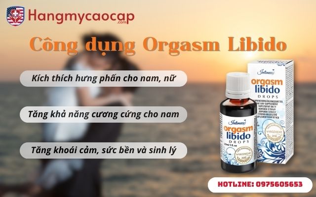 Công dụng Orgasm Libido