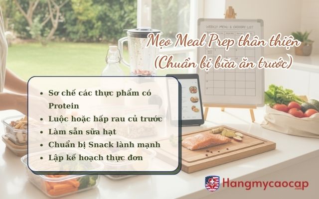 Mẹo Meal Prep thân thiện 