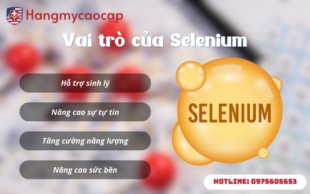 Vai trò của Selenium