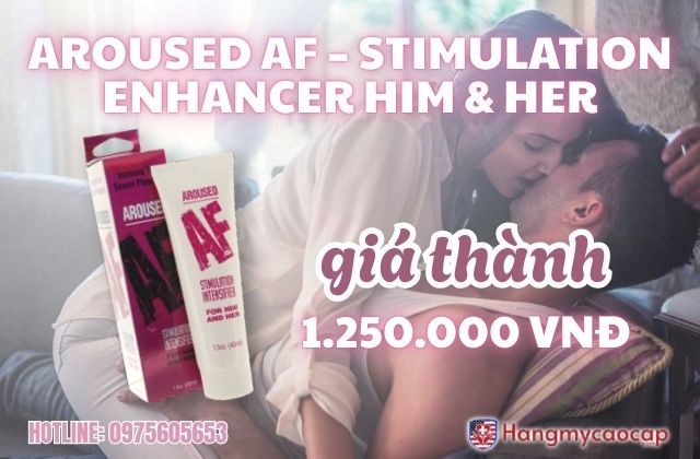 aroused af stimulation enhancer him her chính hãng giá bao nhiêu