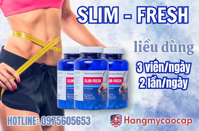 liều dùng slim fresh hợp lý để phát huy hiệu quả