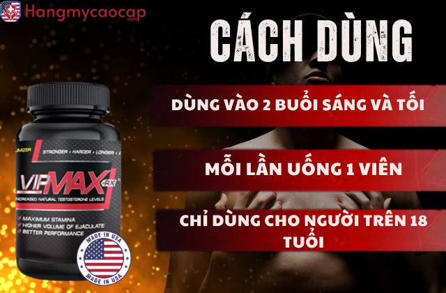 Hướng dẫn sử dụng Vipmax RX hiệu quả 
