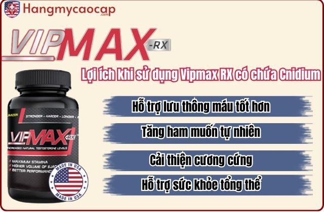 Lợi ích khi sử dụng Vipmax RX có chứa Cnidium