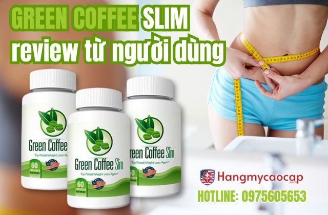 review từ người dùng green coffee slim
