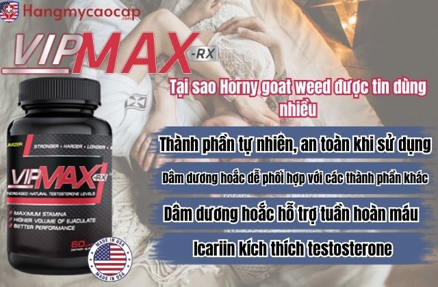 Tại sao Horny goat weed được tin dùng nhiều
