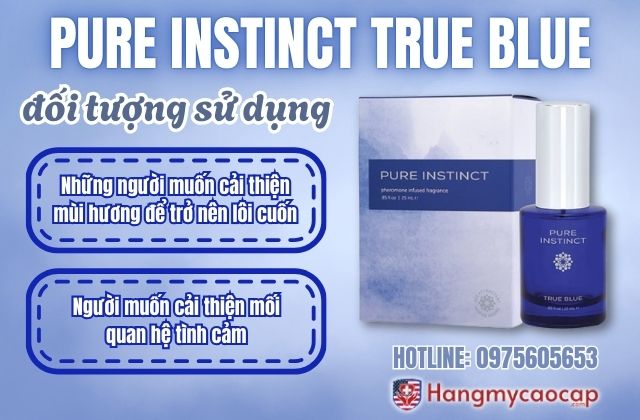 đối tượng sử dụng pure instinct true blue