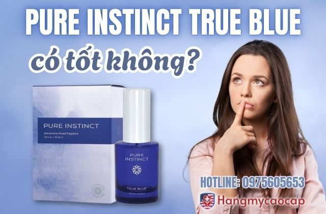 pure instinct true blue có tốt không