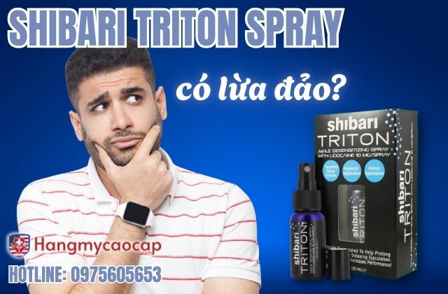 shibari triton spray có lừa đảo không