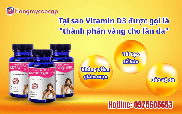 tai-sao-vitamin-d3-duoc-goi-la-thanh-phan-vang-cho-lan-da