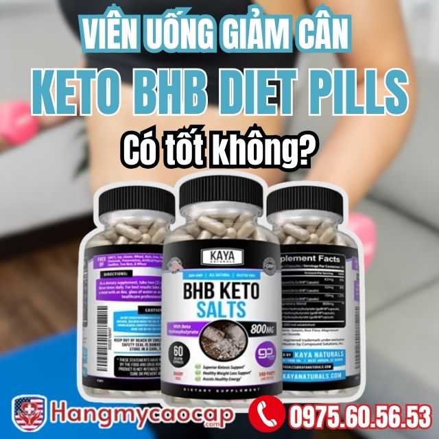VIÊN GIẢM CÂN KETO BHB DIET PILLS