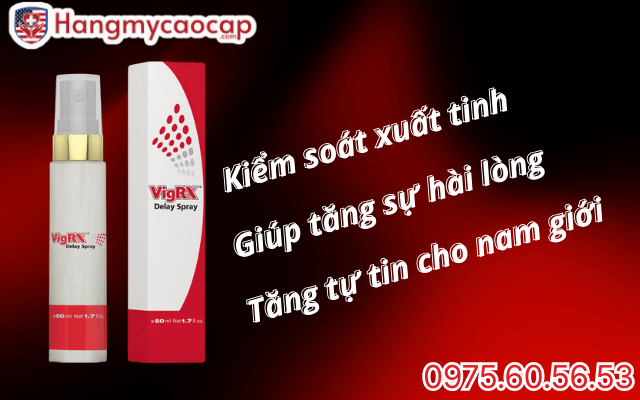 Công dụng nổi bật của chai xịt VigRX Delay Spray