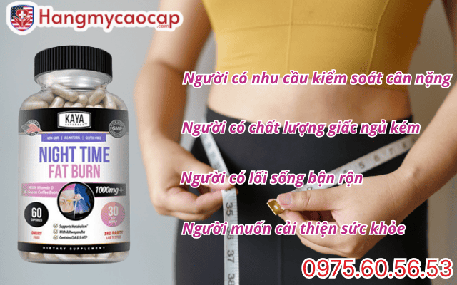 Đối tượng sử dụng viên uống Night time fat burn