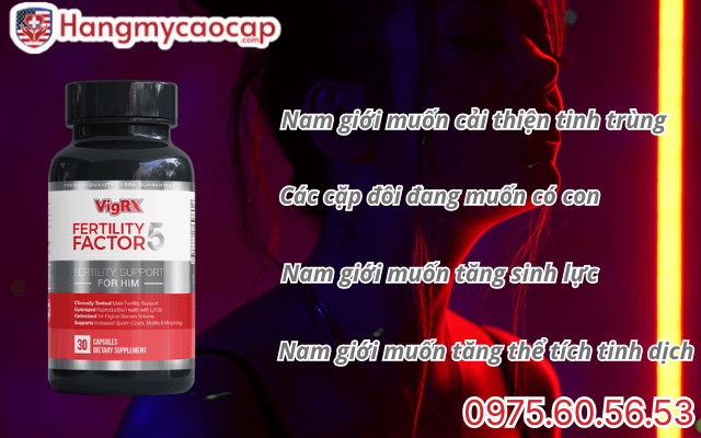 Đối tượng sử dụng viên uống VigRX Fertility Factor 5