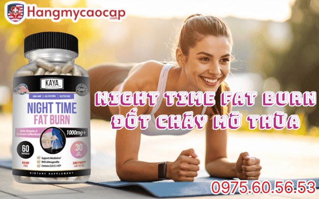 Viên uống Night time fat burn là gì?