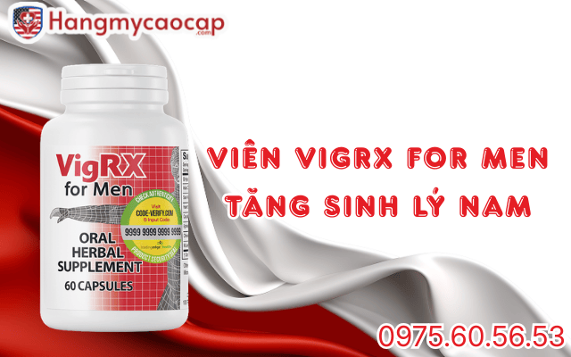Viên uống vigrx for men là gì?