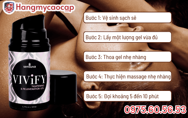 Cách dùng Vivify tightening gel hiệu quả nhất