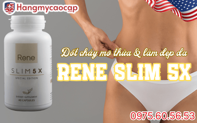 Sản phẩm Rene Slim 5X là gì?