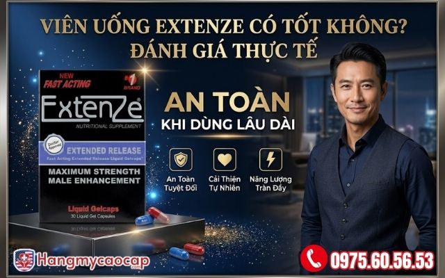 Viên uống ExtenZe có tốt không? Đánh giá thực tế