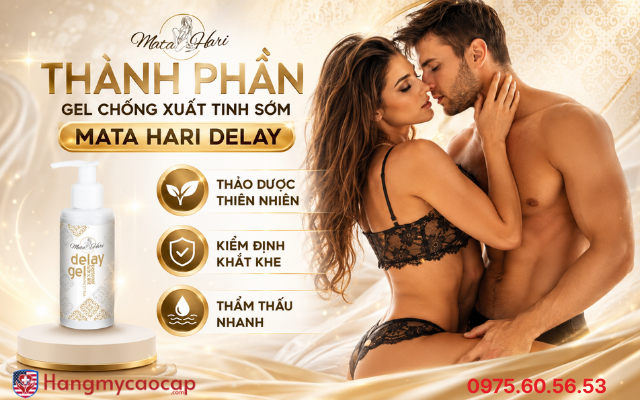 Thành Phần Gel Chống Xuất Tinh Sớm Mata Hari Delay