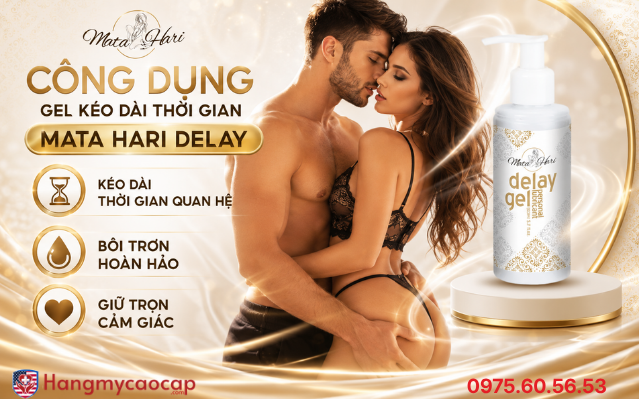 Công Dụng Của Gel Kéo Dài Thời Gian Mata Hari Delay