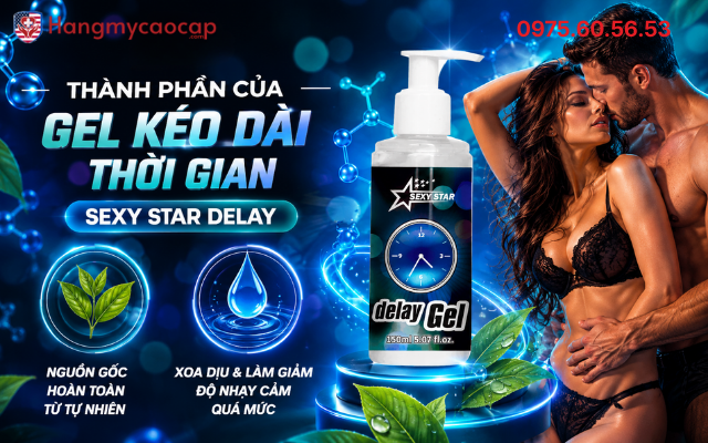 Thành Phần Của Gel Kéo Dài Thời Gian Sexy Star Delay