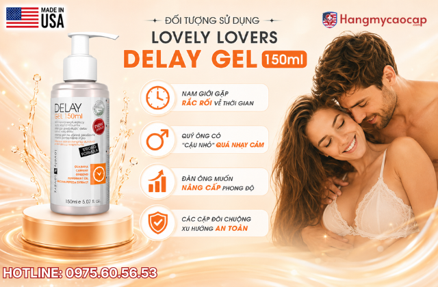 Đối tượng sử dụng Lovely Lovers Delay Gel 150ml
