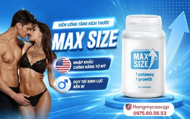 Thông tin về viên uống tăng kích thước MAX SIZE