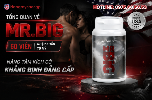 Tổng quan về MR.BIG 60 viên nhập khẩu từ Mỹ