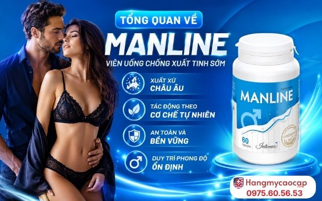 Tổng Quan Về Viên Uống Chống Xuất Tinh Sớm Manline 