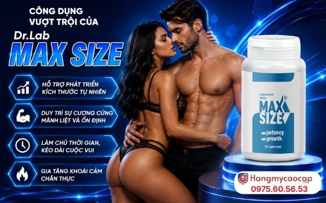 Công Dụng Vượt Trội Của Viên Uống Dr.Lab MAX SIZE