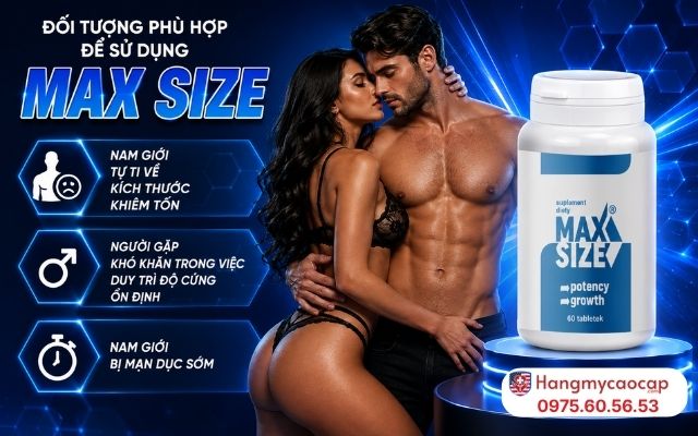 Đối Tượng Phù Hợp Để Sử Dụng MAX SIZE