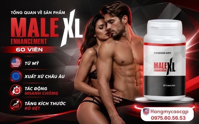 Tổng Quan Về Sản Phẩm MALE XL 60 Viên Từ Mỹ