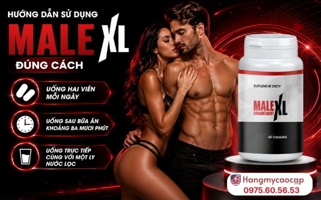 Hướng Dẫn Sử Dụng MALE XL Đúng Cách 