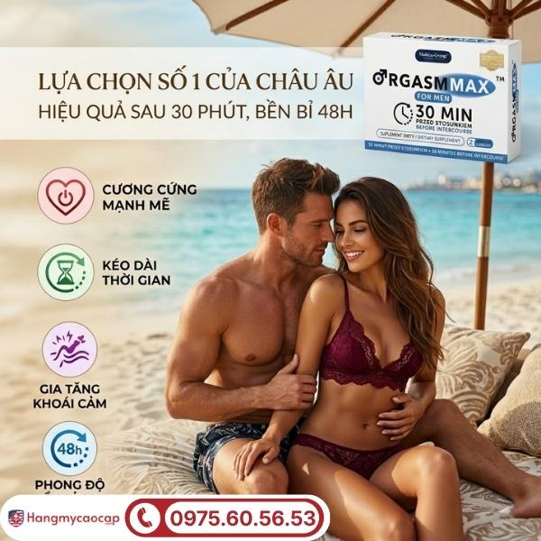 Công dụng vượt trội của viên uống Orgasm Max For Men