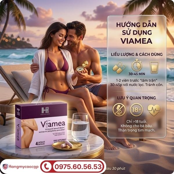 Hướng dẫn sử dụng viên uống Viamea đúng cách