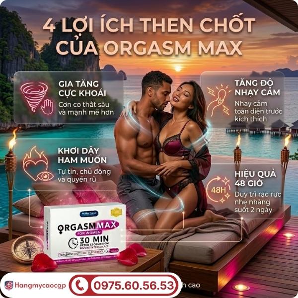 Công dụng vượt trội của viên uống Orgasm Max For Women