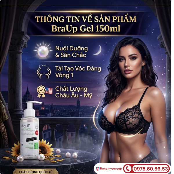 BraUp Gel 150ml là gì?