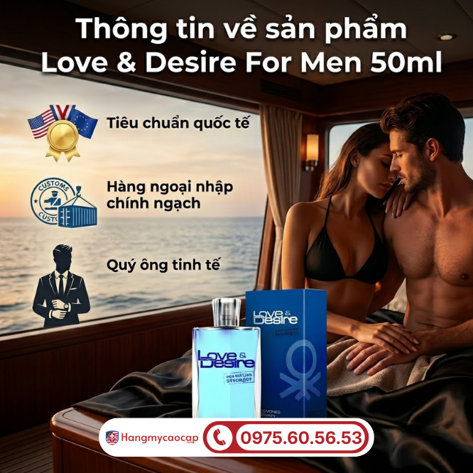 Thông tin chi tiết về Love & Desire For Men 50ml