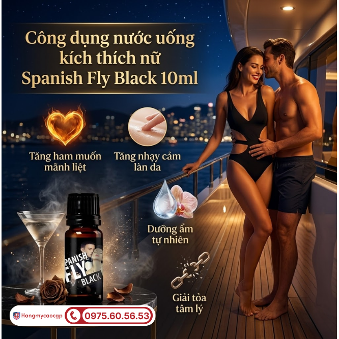 Công dụng của nước uống hỗ trợ sinh lý nữ Spanish Fly Black 10ml