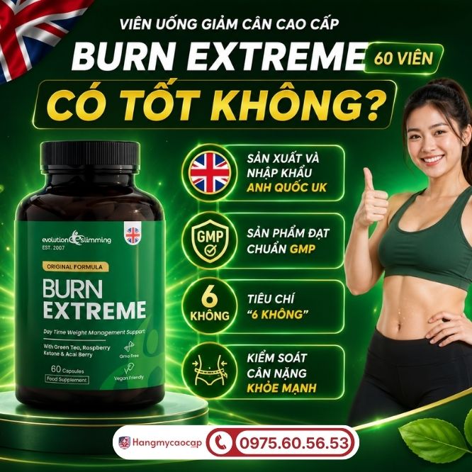 Viên uống Burn Extreme 60 viên có tốt và an toàn không?