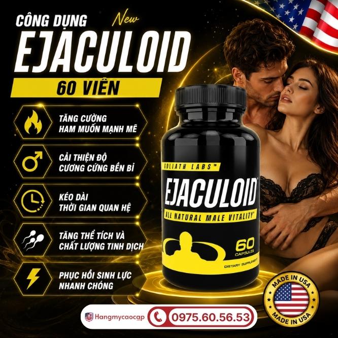 Công dụng viên uống tăng sinh lý nam Ejaculoid New 60 viên