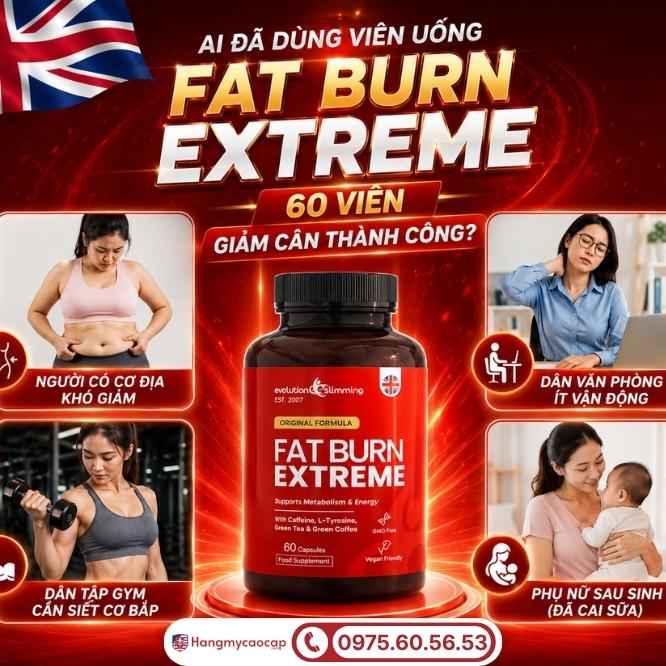 Khách hàng nào đã chinh phục vóc dáng thành công nhờ Fat Burn Extreme 60 viên?