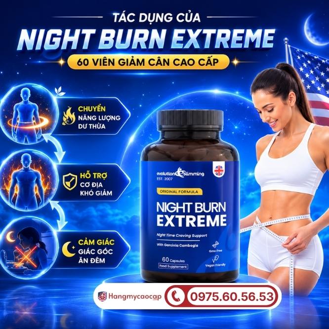 Những công dụng vượt trội của viên uống Night Burn Extreme 60 viên