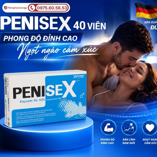 Giới thiệu tổng quan về viên uống sinh lý cao cấp PENISEX 40 Viên