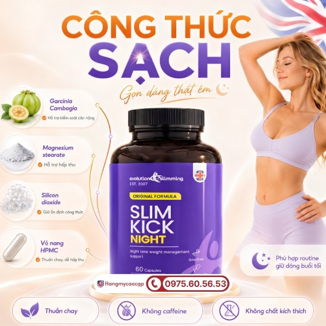 Phân tích hệ dược liệu lành tính và an toàn trong Slim Kick Night